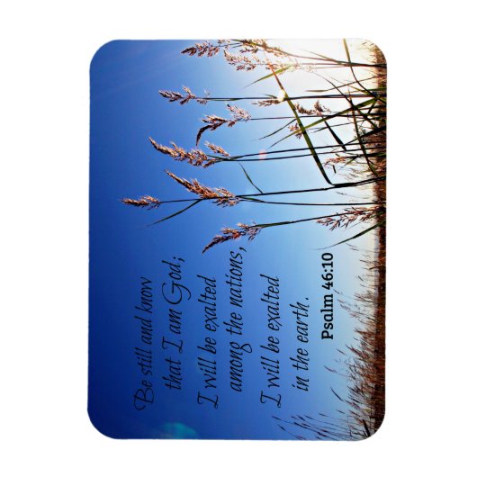 Psalm 46:10 Wees stil en weet dat ik God ben Magneet (Verticaal)