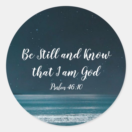 Psalm 46:10 Wees stil en weet dat ik God ben Ronde Sticker (Voorkant)