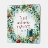 Psalm 46:10 Wees stil en weet dat ik God Kerstmis  Keramisch Ornament (Links)