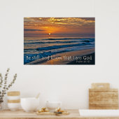 Psalm 46:10 Wees stil en weet dat ik God Poster be (Keuken)