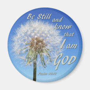 Psalm 46:10 - Wees stil en weet het Magneet