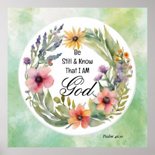 Psalm 46:10 Wees stil en weet het Poster