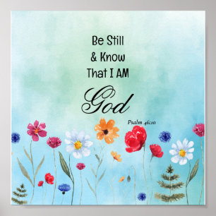 Psalm 46:10 Wees stil en weet Poster
