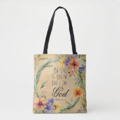 Psalm 46:10 Wees stil en weet Tote Bag (Voorkant)
