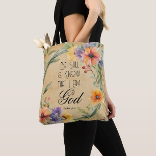 Psalm 46:10 Wees stil en weet Tote Bag