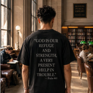 Psalm 46:1 T-shirt God is onze toevlucht en krach