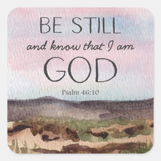 Psalm 46 Scripture Be Still Desert Landscape Vierkante Sticker (Voorkant)