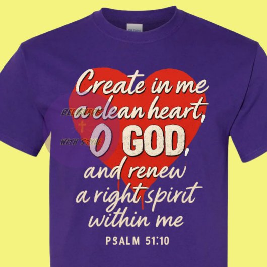 Psalm 51:10 - Christelijk T-shirt