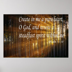 Psalm 51:10 Creëer in mij een zuiver hart Poster