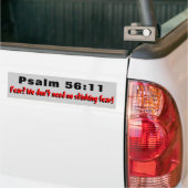 Psalm 56:11 Angst? Niet nodig NO! Bumpersticker (Op Truck)