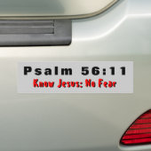 Psalm 56:11 Ken Jezus geen angst Bumpersticker (Op auto)