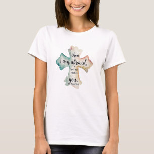 Psalm 56:3 Als ik bang ben Vertrouw, kruis, geloof T-shirt