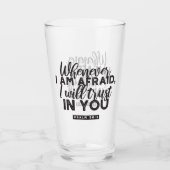 Psalm 56:3 Bijbelvers Kunst: "Ik zal op U vertrouw Glas (Voorkant)