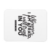 Psalm 56:3 Bijbelvers Kunst: "Ik zal op U vertrouw Magneet (Horizontaal)