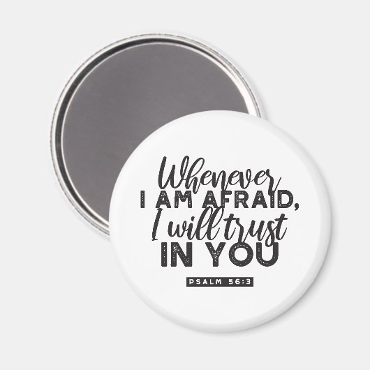 Psalm 56:3 Bijbelvers Kunst: "Ik zal op U vertrouw Magneet (Voorkant / Achterkant)