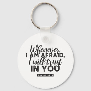 Psalm 56:3 Bijbelvers Kunst: "Ik zal op U vertrouw Sleutelhanger