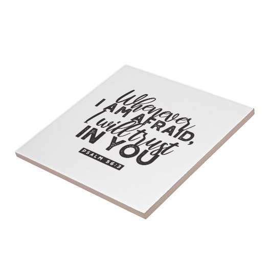 Psalm 56:3 Bijbelvers Kunst: "Ik zal op U vertrouw Tegeltje (Zijkant)