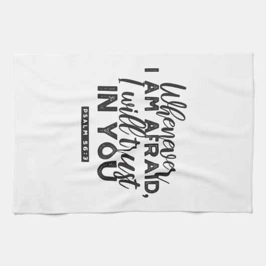 Psalm 56:3 Bijbelvers Kunst: "Ik zal op U vertrouw Theedoek (Horizontaal)