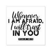 Psalm 56:3 Bijbelvers Kunst: "Ik zal op U vertrouw Zelfinktende Stempel (Design)