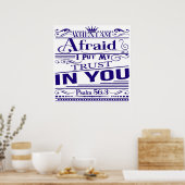 Psalm 56:3 Bijbelverse Poster (Keuken)