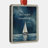 Psalm 56:3 When I am afraid trust in You, faith Metalen Ornament (Rechts)