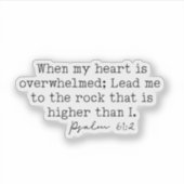 Psalm 61:2 Als mijn hart wordt overweldigd Sticker (Voorkant)