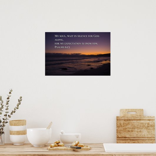 Psalm 62:5 poster (Keuken)