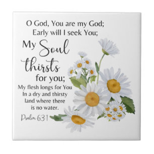 Psalm 63:1 Bijbeltekst Kamille bloemen Tegeltje