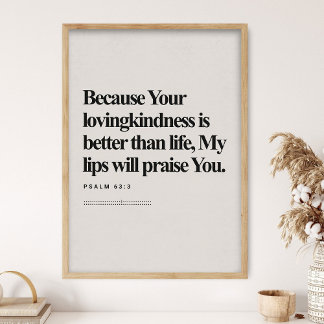 Psalm 63:3, Bijbelvers, Moderne Bijbel, Schrift Poster