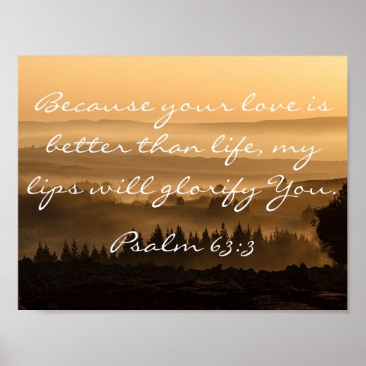 Psalm 63:3 Bijbelversie - Quote Mountain-foto Poster (Voorkant)