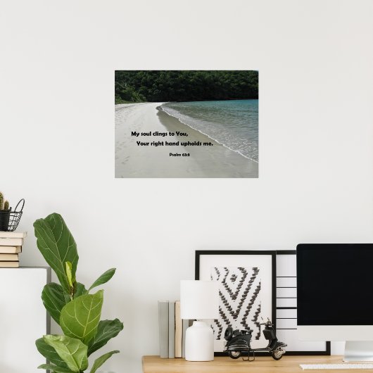 Psalm 63:8 Mijn ziel aan u kleedt; uw rechterhand Poster (Thuiskantoor)