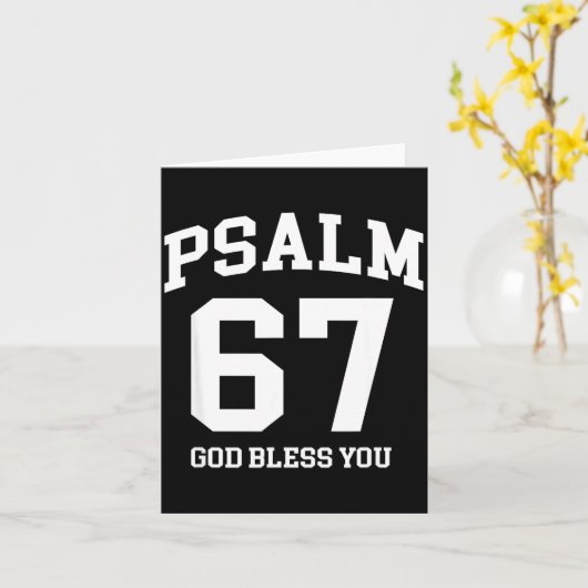 Psalm 67 Christian 6 7 Six Seven Jesus Funny Meme  Kaart (Gele Bloem)