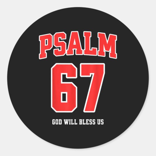 Psalm 67 God Will Bless Us Varsity Number 67  Ronde Sticker (Voorkant)