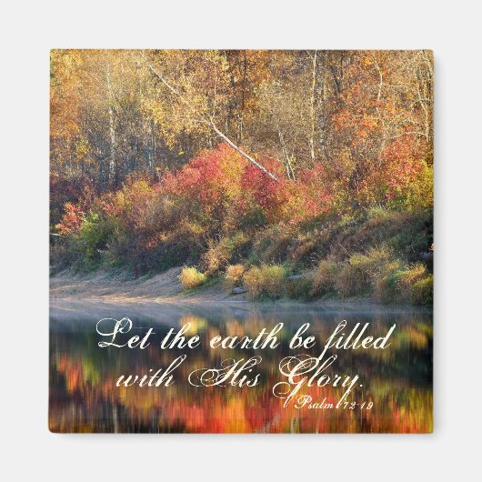 Psalm 72:19 Bijbelverse Gods glorie Magnet (Voorkant)