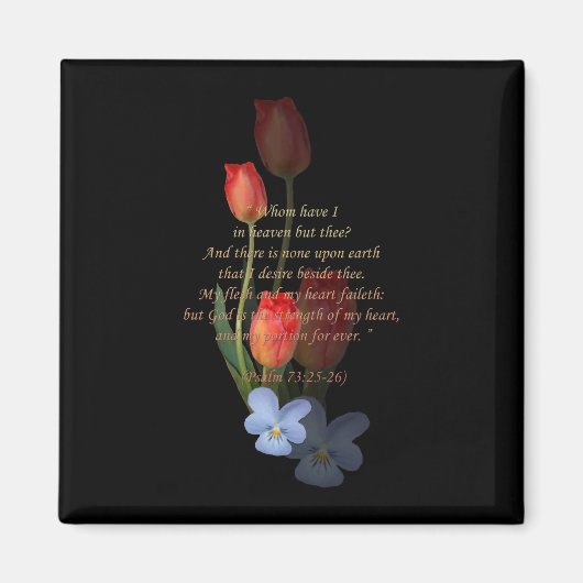 Psalm 73: 25-26 Tulpen Magneet (Voorkant)