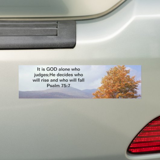 Psalm 75:7 bumpersticker (Op auto)