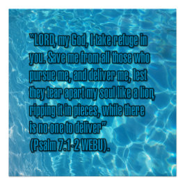 Psalm 7:1-2 WEBU Perfect Poster