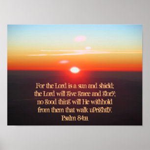 Psalm 84:11 De Heer is een Poster voor de zon en h