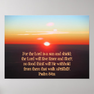 Psalm 84:11 De Heer is een Poster voor de zon en h