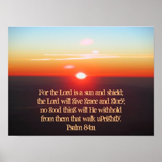 Psalm 84:11 De Heer is een Poster voor de zon en h (Voorkant)