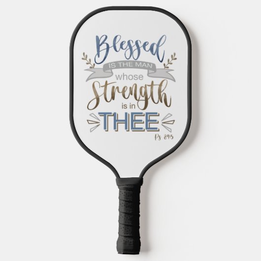 Psalm 84:5 - Blessed is the Man Pickleball Paddle (Achterkant)