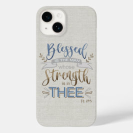 Psalm 84:5 - Gezegeld is het Man Case-Mate iPhone 14 Hoesje