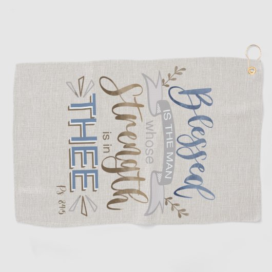 Psalm 84:5 - Gezegeld is het Man Golfhanddoek (Horizontaal)