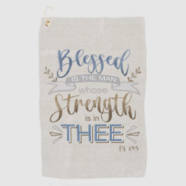 Psalm 84:5 - Gezegeld is het Man Golfhanddoek