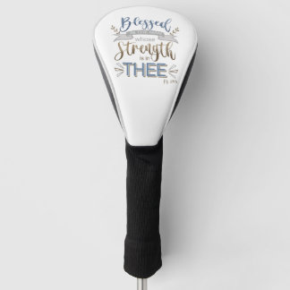 Psalm 84:5 - Gezegeld is het Man Golfheadcover