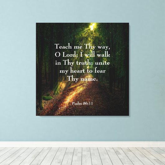 Psalm 86:11 Canvas Print (Insitu (Houten vloer))