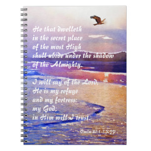 Psalm 91:1-2 Hij die in de geheime plaats dwelleth Notitieboek