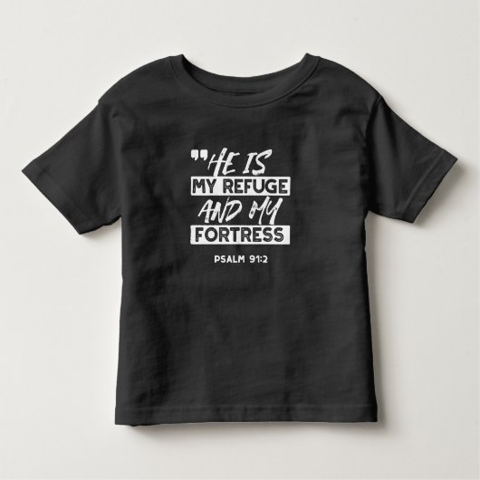 Psalm 91:2 Mijn schuilplaats en mijn vesting Chris Kinder Shirts (Voorkant)