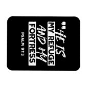 Psalm 91:2 Mijn schuilplaats en mijn vesting Chris Magneet (Horizontaal)