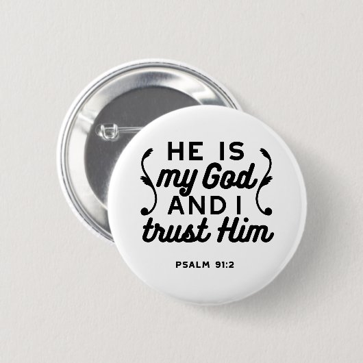 Psalm 91:2 – Trust in God Christian Bible Verse Ronde Button 5,7 Cm (Voorkant /achterkant)